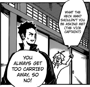 dorky-thighchi:  Daichi has a point. I thought suga’s really calm and collected character but his sudden outbursts, dorky side and joining his underclassmen antics made him one of the chaotic characters in HQ.