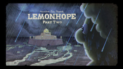 Lemonhope: Part Two - title card designed by Steve Wolfhard painted by Nick Jennings
