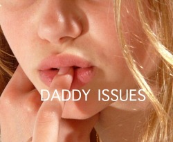 sh7774:  Ok fine, extreme Daddy issues 
