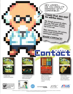 obscurevideogames:  vgprintads:  “Contact”Hardcore Gamer, September 2006 via The Internet Archive  (Grasshopper Manufacture - DS - 2006) 