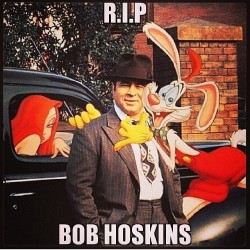 speedemon666:  R.I.P. Bob Hoskins. You were in some of my favorite childhood movies. Sad Day for ToonTown. 