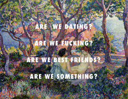 flyartproductions:  Are we something? In between that? In the shade of the pines (1905), Theo van Rysselberghe / Heartbeat, Childish Gambino 
