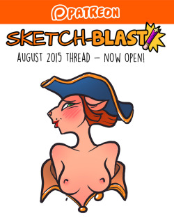 The Patreon Sketch-BLAST thread for August is up! Head on over to Patreon to post your ideas and suggestions. Up to five will be picked and turned into a sweet little drawing.The Sketch-BLAST will be live-streamed on Sunday the 30th of August. Be sure