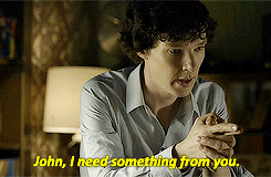 gaytectives:  au meme → sherlock is a bit more blunt than john is used to (but he’s not going to turn him down, that’s for sure) 