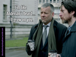 &ldquo;I&rsquo;m like Anderson&rsquo;s beard&hellip; I&rsquo;ll grow on you.&rdquo;