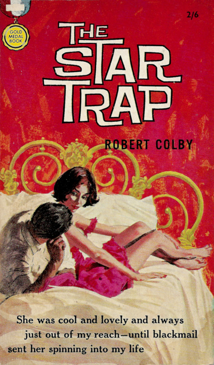 The Star Trap, by Robert Colby (Gold Medal, 1960).From eBay.
