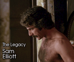bold-and-masculine:  el-mago-de-guapos: The Legacy (1978) Sam Elliott in a very ‘70s show scene.  I’m usually not into men who have that ‘70s mustache look … but I think his butt looks nice here. If you’ve seen the Netflix series The Ranch,