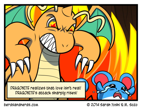 aconnormanning:  patdoesit:  pr1nceshawn:  Love is a Battlefield.  This comic becomes sad when you realize that Dragonite’s attack won’t do anything because Marill is a water / fairy type. All that hate and anger, it won’t have any effect.  this