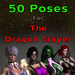 Get that Dragon Slayer the poses they need!   	50 Poses for The Dragon Slayer  	   	Compatible &amp; Recommended for creatives who use Lightwave 3D 9.2 or above (.LWO, .LWS files)! 50 Poses For The Dragon Slayer  http://renderoti.ca/50-Poses-For-The-Drago