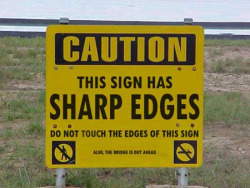 Dangerous but funny sign