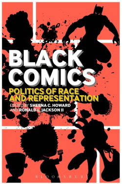 Superheroesincolor:   Black Comics: Politics Of Race And Representation  Winner