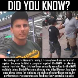 manif3stlove:  luxuriouscococure:  adampacmanjones:  regalasfuck:  america-wakiewakie:  BOMBSHELL INTERVIEW: Eric Garner’s Death a Retaliatory Move by NYPD | The Free Thought Project  The Free Thought Project has been given exclusive information as