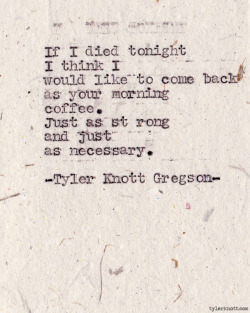 tylerknott:  Typewriter Series #300 by Tyler Knott Gregson