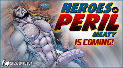 classcomics:  The Class Comics HEROES IN PERIL MEATY is coming and will feature art by Erotic Art Greats such as GENGOROH TAGAME, KENT, LEON DE LEON, FABRISSOU, MONKEY GOGO, HYDARIA and a ton of other awesomely creative individuals.  We’ve put
