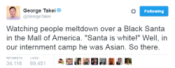 nevaehtyler: So um, let me get it straight - it is absolutely fine for white people to dress up as Native Americans, Egyptians, Geishas or do Black face for Halloween, but Santa can’t be Black? No, this is not how it works. “But Real Santa is white!”