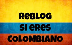 autremondeimagination:quedadacali2014:autremondeimagination:aquihaylujuria:¿Donde están los Colombianos orgullosos de este hermoso y apasionado país llamado Colombia? REPÓRTATE CON UN REBLOG.¡YA SOMOS MÁS DE SEIS MIL COLOMBIANOS EN TUMBLR, QUE