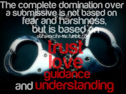 Dominance = Trust, love, guidance, understanding