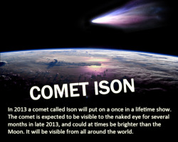 spaceplasma:  C/2012 S1 (ISON) is a sungrazing comet discovered on 21 September 2012 by Vitali Nevski and Artyom Novichonok. The comet will come to perihelion (closest approach to the Sun) on 28 November 2013 at a distance of 0.012 AU (1,800,000 km;