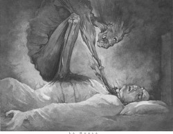 requiem-for-a-broken-heart:  Incubus: demonio de la Edad Media que se posa encima de personas que duermen. A él se le atribuía antiguamente, lo que hoy se conoce como Parálisis del sueño. 