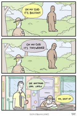 Bigfoot is a jerk apparently.