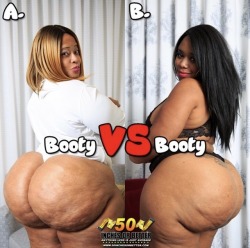 chubbyfpussys: dolemite666:  1800thug:  Who you got?  OhhhWeee!!!  In This Bout  A. -The ButtXXX : Bigger Phatter Ass (weighs more then oppoent also) F$#ks on Cam, Got her on sight XXXButt.com Very good Energy Great contender in this bout Made Esp for