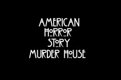youregoingtopieinthere:  American Horror Story: Murder House   Asylum   Coven   Freak Show