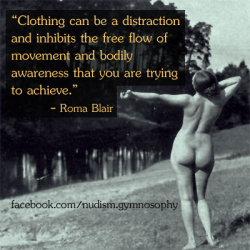 Sunshineandhealth:  “Clothing Can Be A Distraction And Inhibits The Free Flow Of