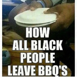 imsoshive:  howtobeterrell:  negritaaa:  okiku313:  outlast-the-outkast:  ripnorv:  lol  Real shit!  I see no lies.  y’all so damn petty lmao  Cook outs, fish fry’s, graduation parties, all family gatherings, red lobster, and all buffets lol  Hell