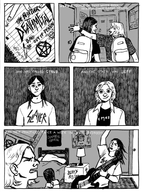 hadespaint:  The Best Ever Death Metal Band in DentonThis comic was done for a school assignment. It’s a couple years old now, but it’s still one of my favorite things I’ve made, and I have the lyrics of this song permanently burned into my brain