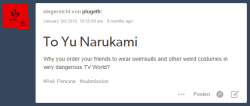 ask-persona:  Dear @plugeth,…Would you think badly of me if I said that the voices told me to?~Yu Narukami