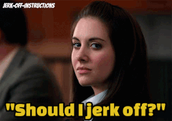 jerk-off-instructions:Trust in Alison Brie. She knows the score.
