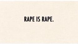 feministsmadefromfire:  rape is rape