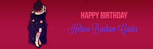 michelexleblanc:  Happy 47th Birthday, Helena Bonham Carter ♡ | May 26th, 1966  