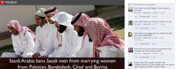 maghrabiyya:  maleehaisconfused:  kalbasgonnahate:  oriental-sunrise:  Saudi Arabia bans Saudi men from marrying women from Pakistanm Bangladesh, Chad and Burma. New law also imposes restrictive rules on men marrying Moroccan women.______Lol comments.
