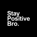 Stay Positive - Inspiring Quotes: Guy's Body