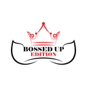 Bossed Up Edition