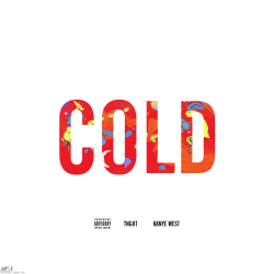 mcacovers:  Kanye West - Cold (TNGHT Remix)