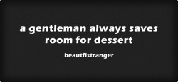 And you love some dessert :-)
