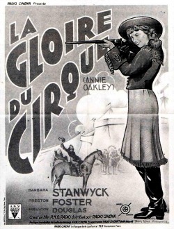 La Gloire du cirque (Annie Oakley), 1935.