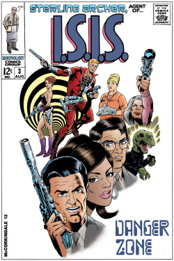 browsethestacks:  Comics That Never Were - Sterling Archer, Agent Of I.S.I.S. #03 by Bruce McCorkindale   Love it