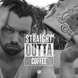 fuckyeahdanfeuerriegel:  Dan Feuerriegel  The struggle is real ... #StraightOutta #coffee#FunTimes  