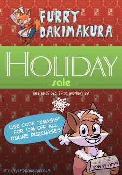 furrydakimakura:  Furry Dakimakura Holiday Sale! Looking to get a gift for yourself or a friend, without breaking your bank? Just buy whatever you like at our store: www.furrydakimakura.com Enter the code “XMAS15” in our store at checkout and get