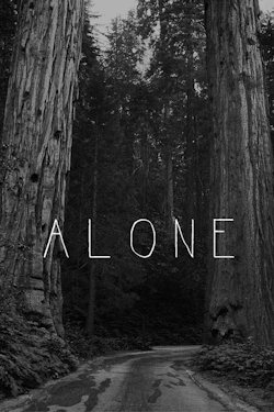 alone&hellip;