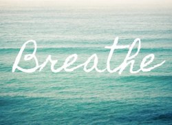 breathe | Tumblr on @weheartit.com - http://whrt.it/153x0XE