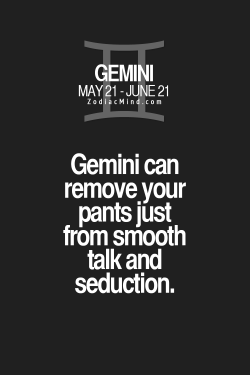 hopeshallarisehere:  zodiacmind:  Fun facts about your sign here  Lol one of my ex’s was a Gemini lol so true