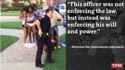 tpmmedia:  Officer Eric Casebolt brandished his weapon at teenagers attending a pool party. He threw a 14-year-old girl to the ground, told her to get “on your face” and handcuffed her. The National Bar Association has called for him to be fired for