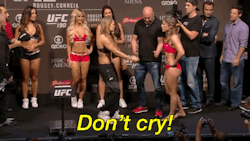 fleshorchid:  moon–cunt:  breelandwalker:  hotbitchgaga:  sic-transit-gavin:  mrpunk2u:  Don’t cry  Talk shit get hit  best part is Correia said “hope you dont kill yourself” to Ronda leading up to the fight knowing that Ronda’s father committed