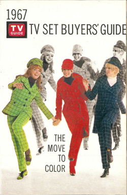 grayflannelsuit:  The TV Guide 1967 TV Set Buyers’ Guide: The Move to Color! That is one swingin’ trio right there.