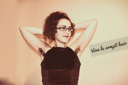 nanciepancy-x:  Viva la armpit hair Nanciefy © model: me photographer: me   You are one special lady.