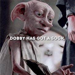 shepherdgreys:Dobby is a free house-elf and he can obey anyone he likes and Dobby will do whatever Harry Potter wants him to do!